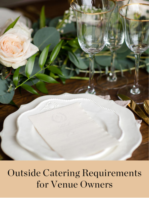 Outside Catering Requirements for Venue Owners Free Download | The Aisle Files Podcast